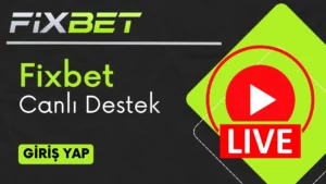 Fixbet Canlı Destek (1)