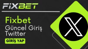 Fixbet Güncel Giriş Twitter